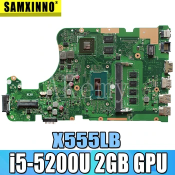 EDP X555LB Mainboard X555LD REV 3.6 Už Asus X555LJ X555LF X555LB X555LP nešiojamojo kompiuterio pagrindinė plokštė cpu 4G-RAM i5-5200U 2GB GPU